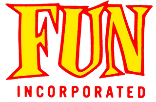 FUN INCORPORATED