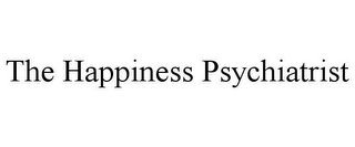 THE HAPPINESS PSYCHIATRIST