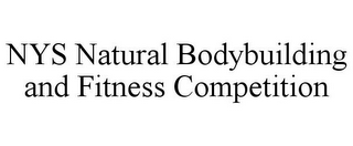 NYS NATURAL BODYBUILDING AND FITNESS COMPETITION