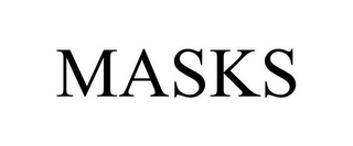 MASKS