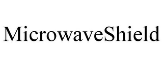 MICROWAVESHIELD