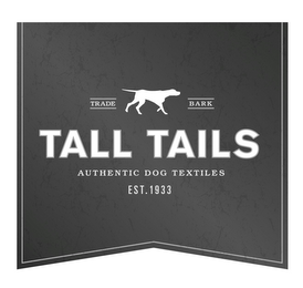 TRADE BARK TALL TAILS AUTHENTIC DOG TEXTILES EST. 1933