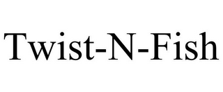 TWIST-N-FISH