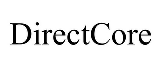 DIRECTCORE