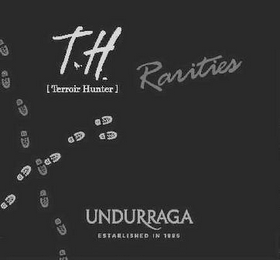 TH TERROIR HUNTER RARITIES - UNDURRAGA ESTABLISHED IN 1885