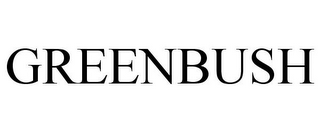 GREENBUSH