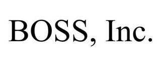 BOSS, INC.