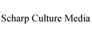 SCHARP CULTURE MEDIA