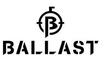 B BALLAST