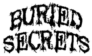 BURIED SECRETS