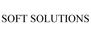 SOFT SOLUTIONS