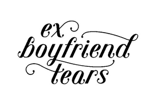 EX BOYFRIEND TEARS