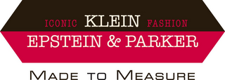 ICONIC KLEIN FASHION EPSTEIN & PARKER MADE TO MEASURE