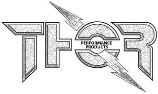 THOR PERFORMANCE PRODUCTS