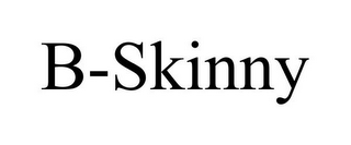 B-SKINNY