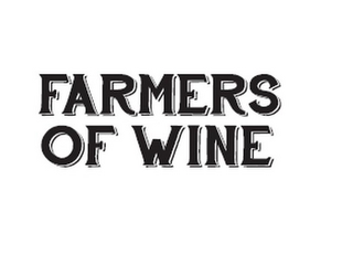 FARMERS OF WINE