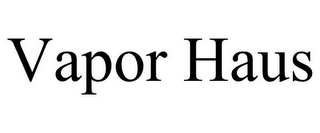 VAPOR HAUS