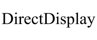 DIRECTDISPLAY