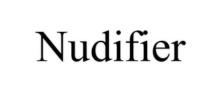 NUDIFIER