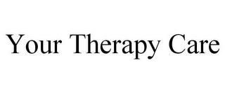 YOUR THERAPY CARE