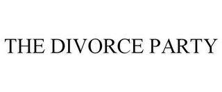 THE DIVORCE PARTY