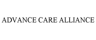 ADVANCE CARE ALLIANCE