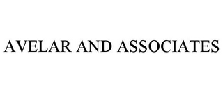 AVELAR AND ASSOCIATES