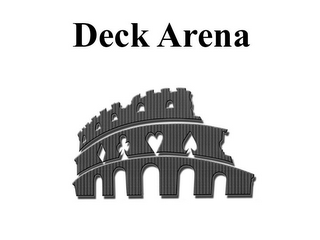 DECK ARENA