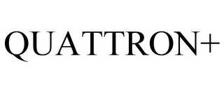 QUATTRON+