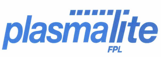 PLASMALITE FPL