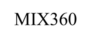 MIX360