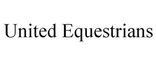 UNITED EQUESTRIANS