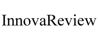 INNOVAREVIEW