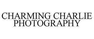 CHARMING CHARLIE PHOTOGRAPHY