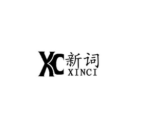 XC XINCI