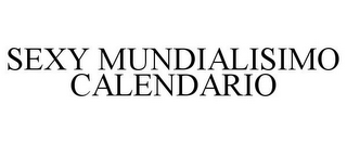 SEXY MUNDIALISIMO CALENDARIO