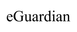 EGUARDIAN