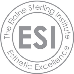 THE ELAINE STERLING INSTITUTE ESTHETIC EXCELLENCE ESI