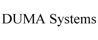 DUMA SYSTEMS