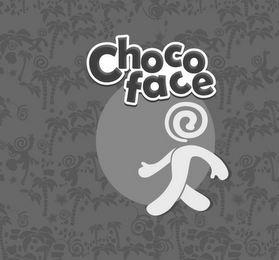 CHOCO FACE