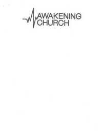 AWAKENING CHURCH