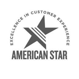 AMERICAN STAR EXCELLENCE IN CUSTOMER EXPERIENCE