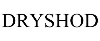 DRYSHOD