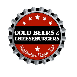 COLD BEERS & CHEESEBURGERS NEIGHBORHOODBURGER JOINT