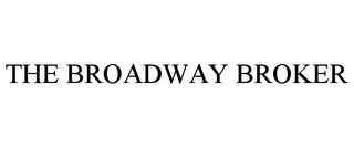 THE BROADWAY BROKER