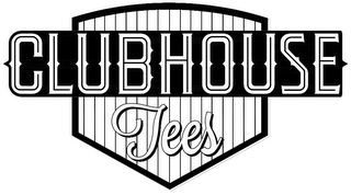 CLUBHOUSE TEES