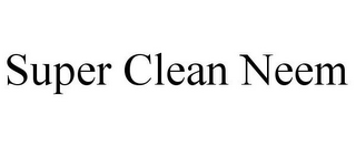 SUPER CLEAN NEEM