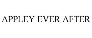 APPLEY EVER AFTER