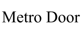 METRO DOOR