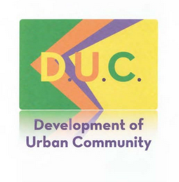 D.U.C. DEVELOPMENT OF URBAN COMMUNITY